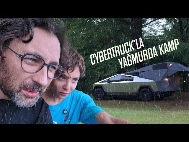 CYBERTRUCK ile yağmurda ilk kamp!