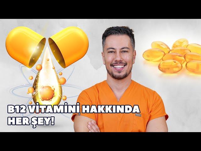 B12 Vitamini Hakkında Her Şey 