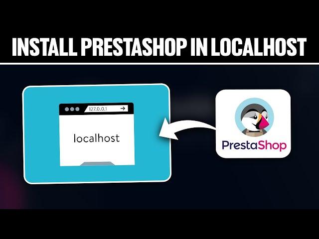 How To Install Prestashop on Localhost 2024! (Full Tutorial)