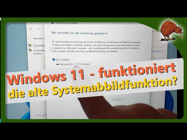 Windows 11: Sichern und Wiederherstellen – Systemabbild erstellen funktioniert noch