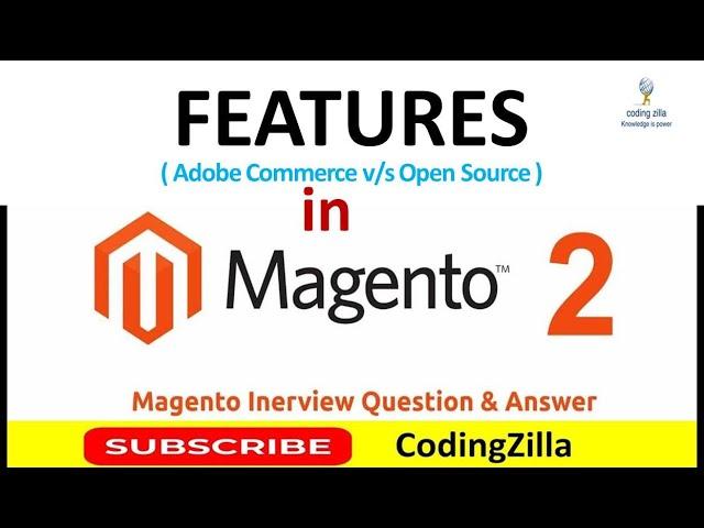 features for open source and commerce in magento 2 | |#magento2 #codingzilla