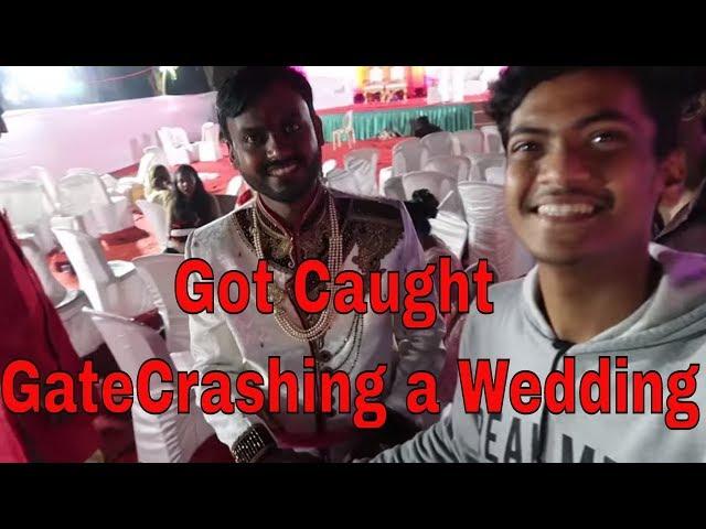 GateCrashing A Uninvited Wedding | Vlog 1
