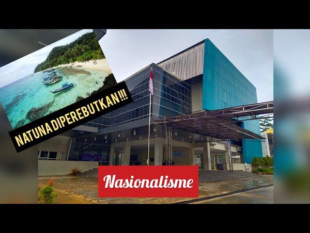 Materi Nasionalisme (Nasionalisme di Natuna)