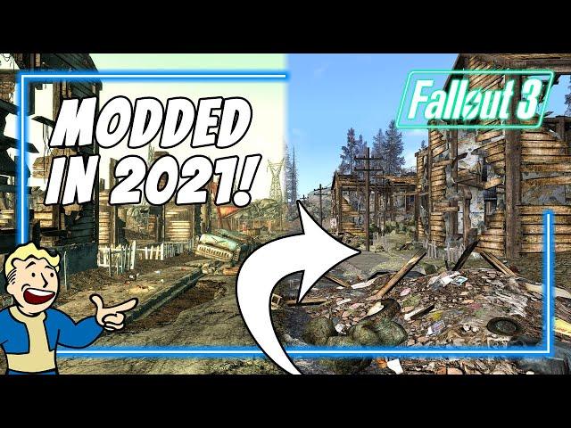 So I Modded Fallout 3 In 2021... Is It Worth It?