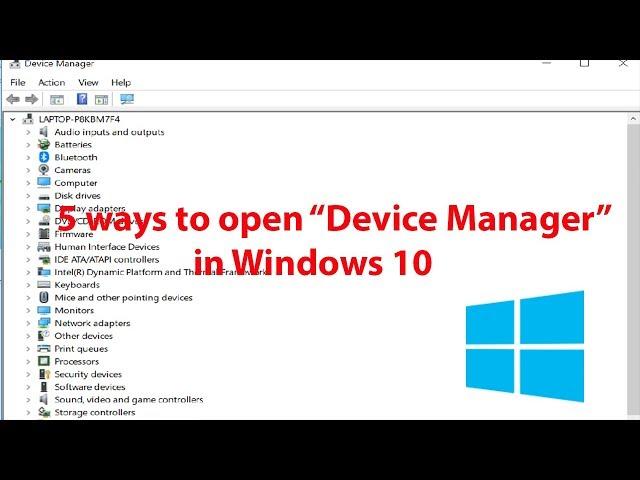 Five Ways to Open Device Manager in Windows 10