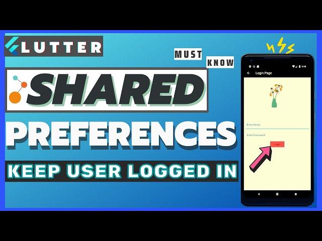 Flutter SharedPreferences Login  | Flutter SharedPreferences Tutorial | Flutter Keep User Logged In