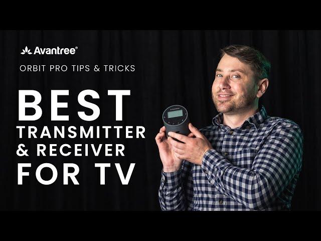 How to Connect Your Wireless Headphones to Any TV - Avantree Orbit Pro Tips & Tricks