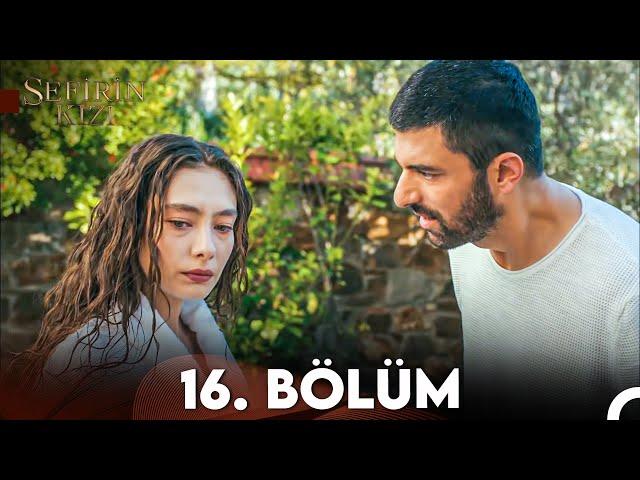 Sefirin Kızı 16. Bölüm