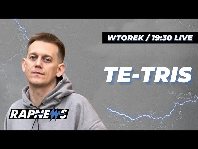 TE-TRIS na ŻYWO | RAPNEWS LIVE #105