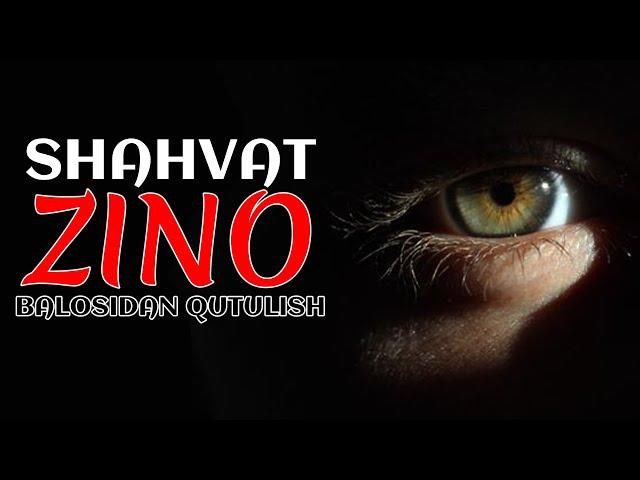 ZINO VA SHAHVATAN QUTULISHI ISTASANGIZ USHBU DUONI AYTING