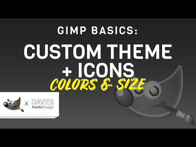 How to Customize the GIMP User Interface | GIMP for Beginners