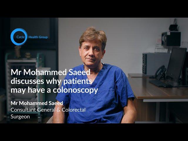 Colonoscopy discussion with Mr Mohammed Saeed