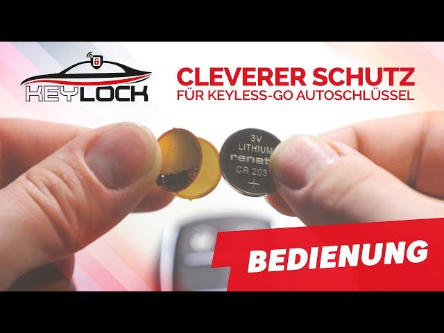 KeyLock - Bedienung (Keyless-Go-Schutz für Autoschlüssel)