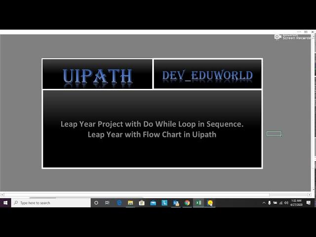 22  Leap Year Project Sequence with Do While loop and flowchart in uipath in Hindi.