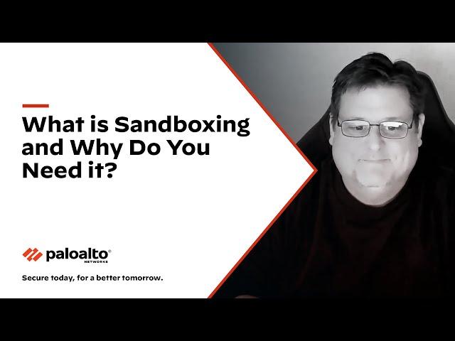 What is Sandboxing and Why Do You Need It?