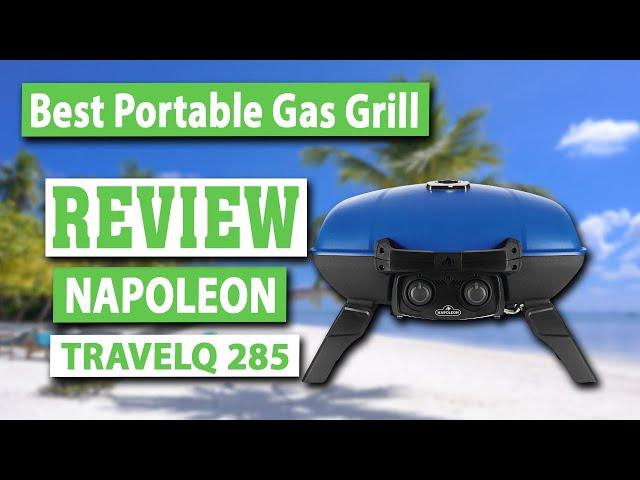 Napoleon TravelQ 285 Portable Propane Gas Grill Review - Best Table Top Gas Grill