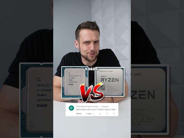Intel i3 13100F vs Ryzen 5 3600?