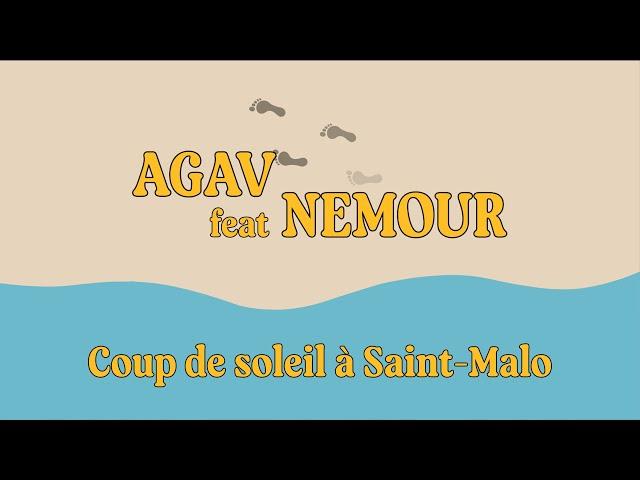 AGAV feat Nemour - Coup de soleil à Saint-Malo (Visuel)