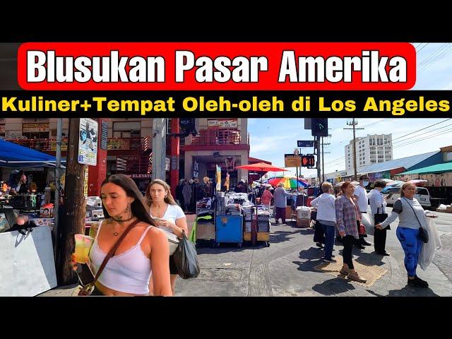 Kehidupan Pedagang Pasar Amerika Kawasan Menengah Los Angeles