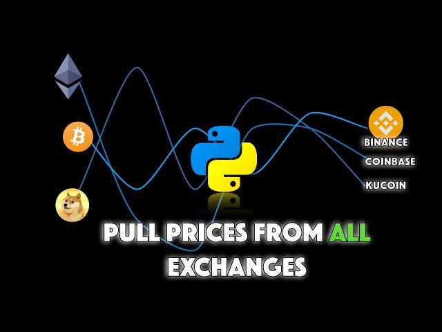 Get crypto prices from MORE than 100 different exchanges with Python & CCXT [Arbitrage Series]