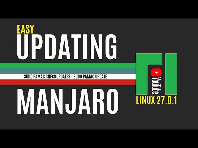 How to Update Manjaro Linux | Updating Manjaro 21 | Manjaro Linux Update | Pamac Update Terminal