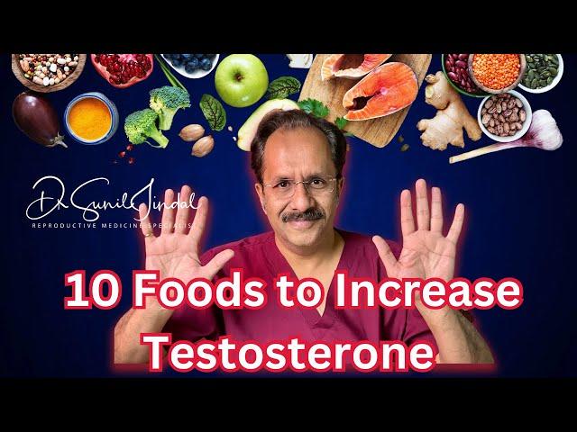 10 Foods to Increase Testosterone|Dr. Sunil Jindal| Jindal Hospital Meerut