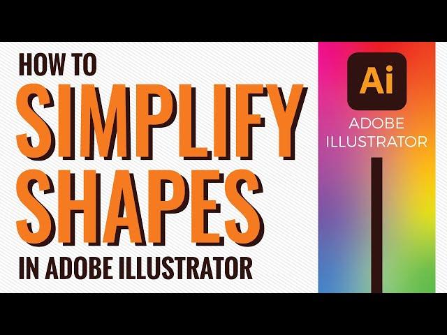 How to Simplify Shapes and Reduce Anchor Points in Adobe Illustrator