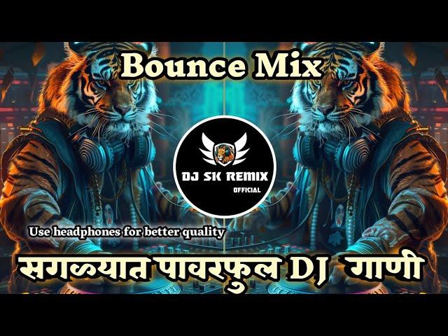 मराठी DJ Songs | Nonstop DJ Songs Bouncy Halgi Mix DJ | नॉनस्टॉप कडक वाजणारी डीजे गाणी 2024