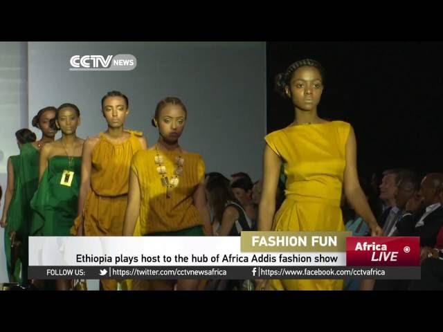 Ethiopia plays host to hub of Africa Addis Fashion show