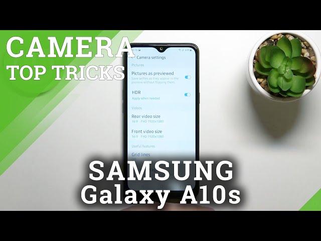 Camera Top Tricks for SAMSUNG Galaxy A10s – Best Camera Functions