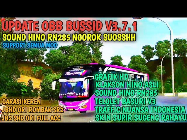 MOD OBB BUSSID V3.7.1 TERBARU SOUND HINO RN285 NGOROK SUOS ASLI GRAFIK HD SUPPORT SEMUA MOD