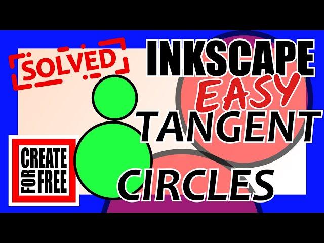 Tangent Circles | Inkscape