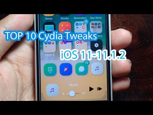 Top 10 Cydia Tweaks iOS 11-11.1.2
