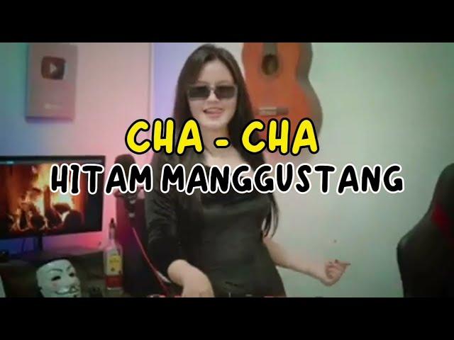 DJ CHA CHA ( HITAM MANGGUSTANG ) VAREL KAONSENG TERBARU 2023