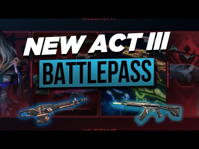 *NEW* VALORANT ACT 3 BATTLE PASS - All Act 3 Battle Pass Skins