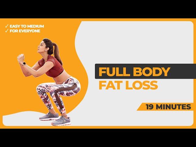 19 Mins - Full Body Fat Loss | Shilpa Shetty | Fitness with Bollywood Diva | Fitness