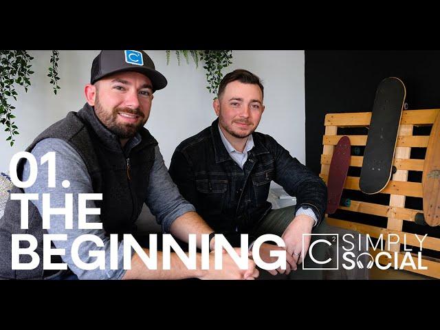 Ep.1 The Beginning- Simply Social