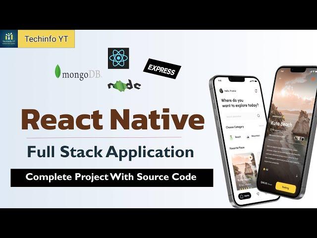 Build a Full Stack React Native Application | Mastering Mobile Development | React Native Project