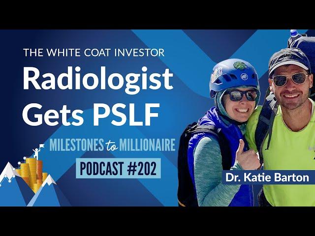 Radiologist Gets PSLF and Finance 101: Charitable Giving - MtoM Podcast #202