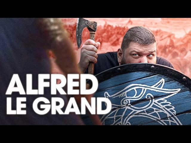 Alfred le Grand, le cauchemar des vikings