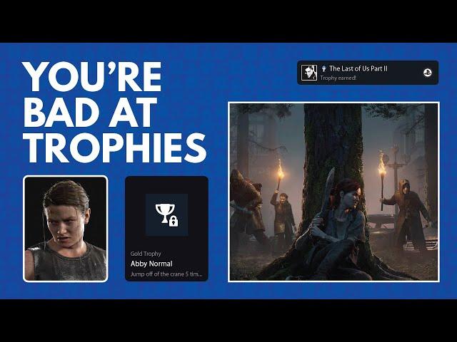 The Last of Us Part II (Patch 1.08) - Abby Normal Trophy Guide | You're Bad At Trophies