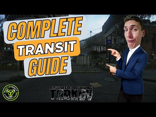 Escape from Tarkov COMPLETE Transit Guide (Up To Date With 0.15.2 Update)