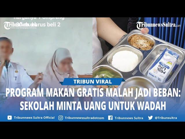 Viral Video Pungutan Program Makan Gratis, Wali Murid: Harus Bayar Wadah Rp 60 Ribu