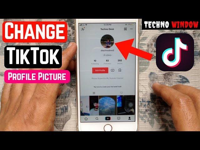 How to Change Tik Tok Profile Picture