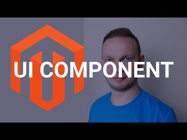 Do you know Magento 2 UI Components well enough?