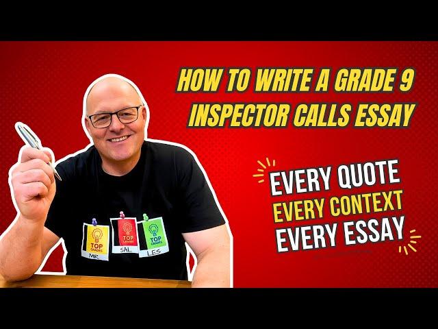 How to Write a Grade 9 Inspector Calls Essay (Every Quote Included)