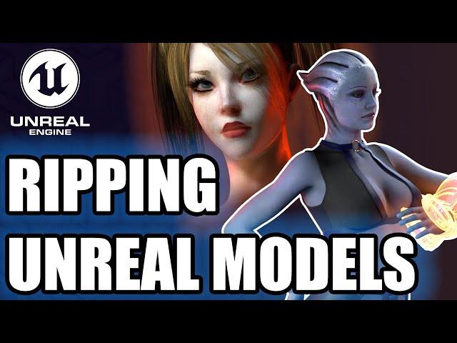 Ripping Unreal Engine Models