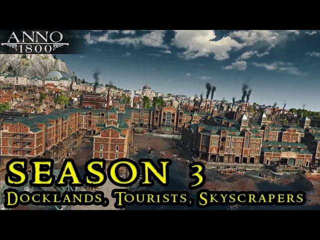 Anno 1800 SEASON 3 ANNOUNCED - What's New? || Content DLCs 2021 || OVERVIEW || English