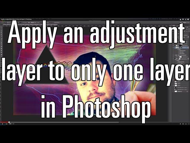 Apply an adjustment layer to only one layer in Photoshop