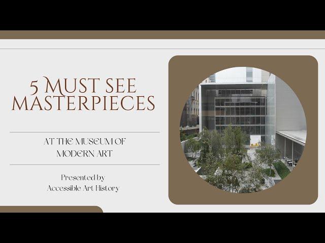 Five Must See Masterpieces at the Museum of Modern Art (MOMA) || Museums & Travel